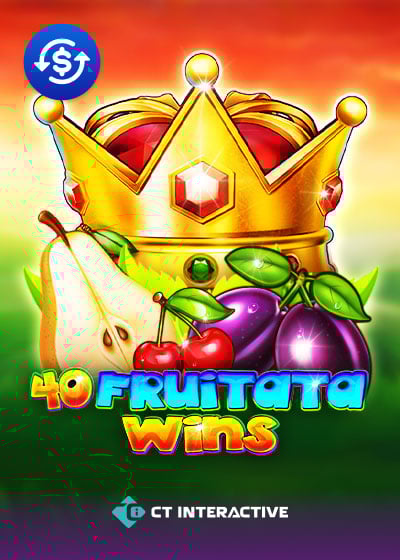 40 Fruitata Wins