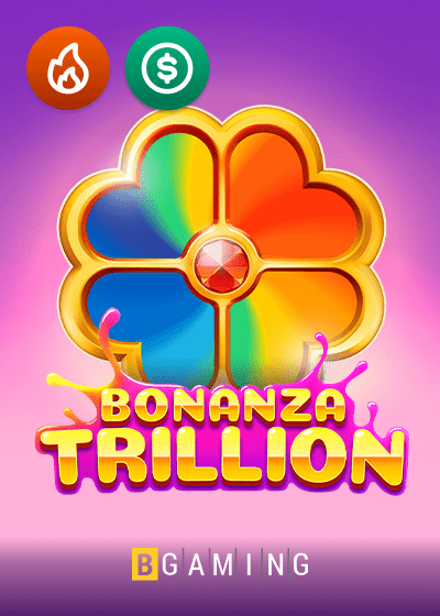Bonanza Trillion