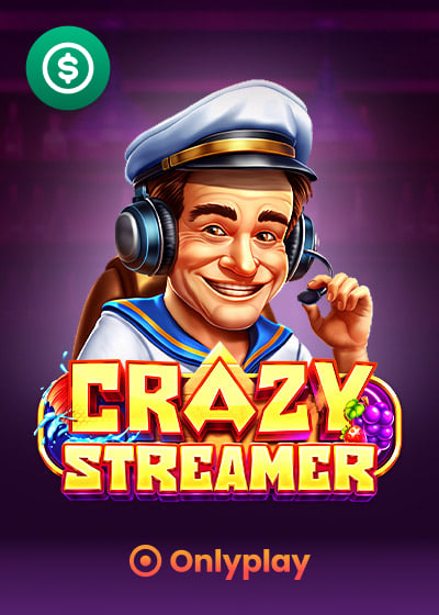 Crazy Streamer