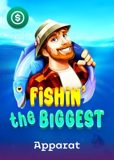 Fishin The Biggest