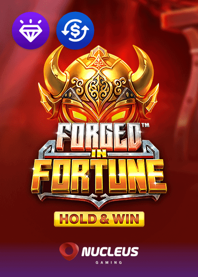 Forged in Fortune