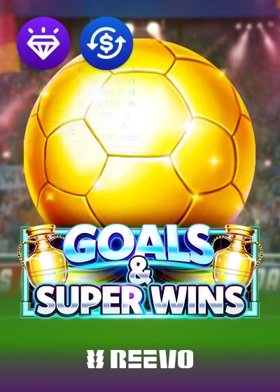 Goals And Super Wins