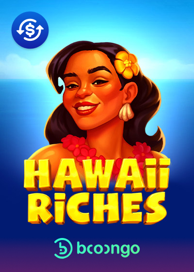 Hawaii Riches