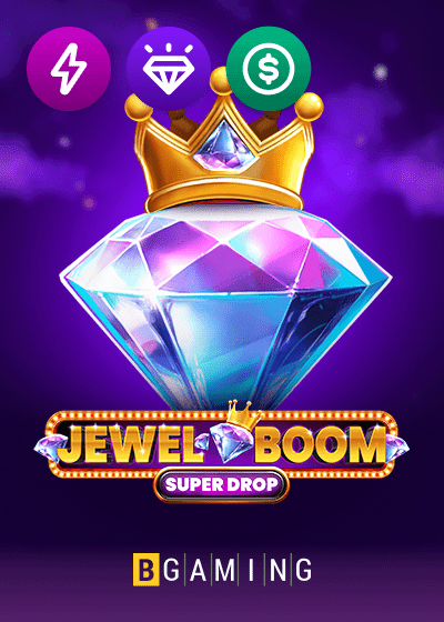 Jewel Boom Super Drop