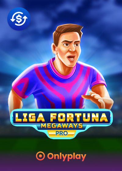 Liga Fortuna Megaways PRO